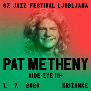 Pat Metheny otvara 67. Jazz Festival Ljubljana